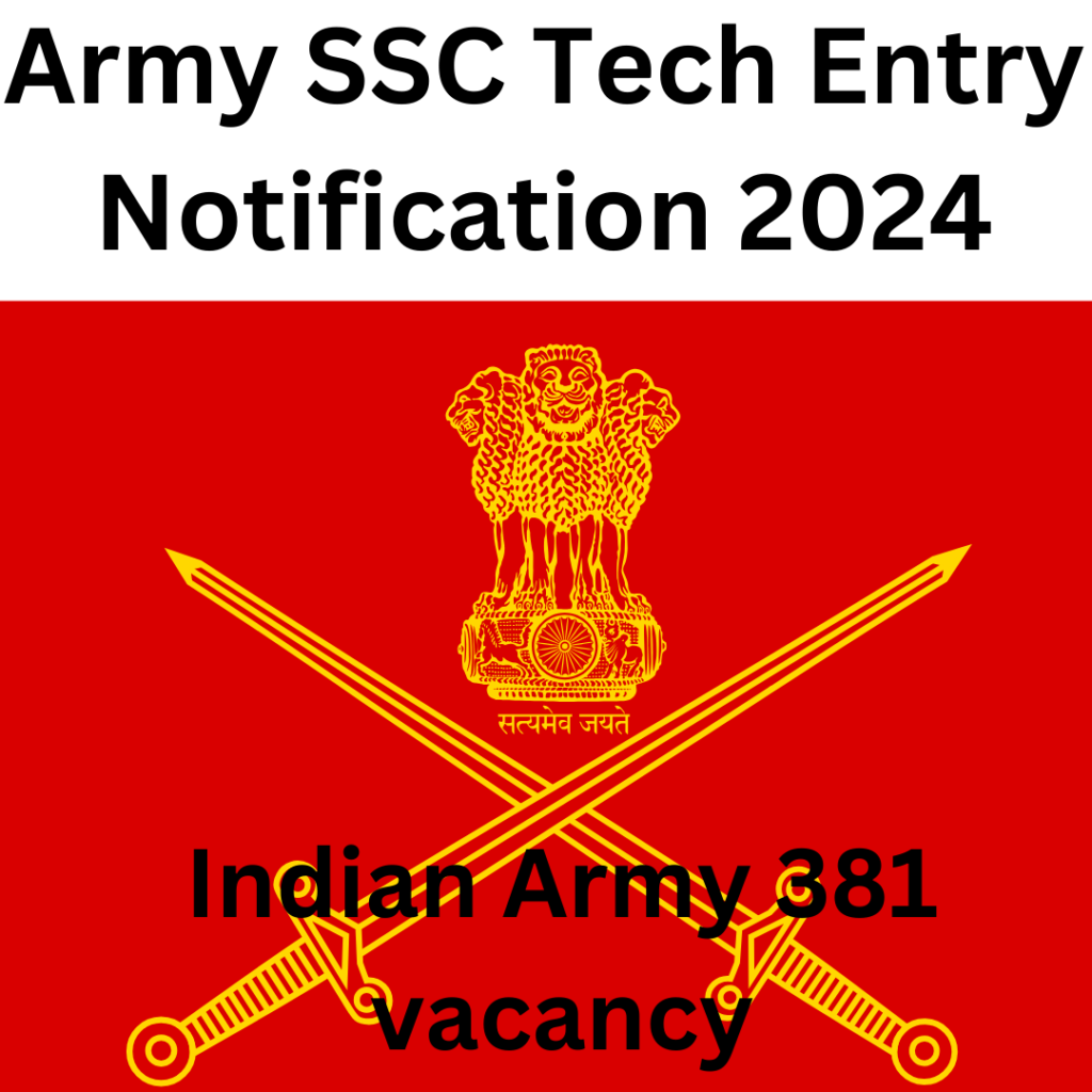 Army SSC Tech Entry Notification 2024