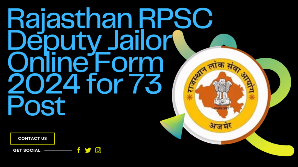 Rajasthan RPSC Deputy Jailor Online Form 2024