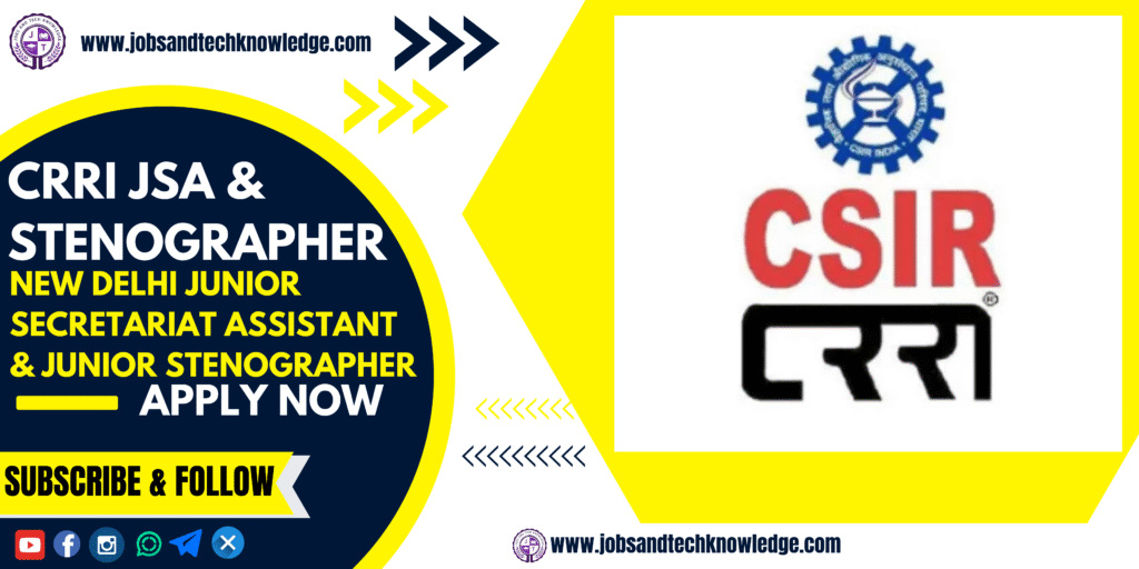 CRRI JSA & Stenographer