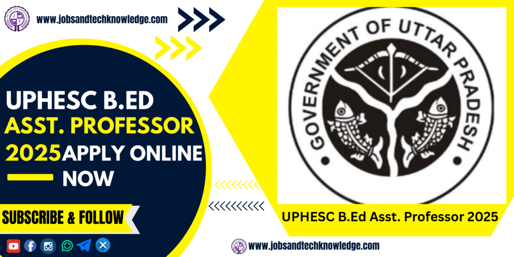 UPHESC B.Ed Asst. Professor